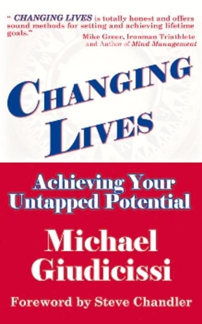 Changing Lives: Achieving Your Untapped Potential