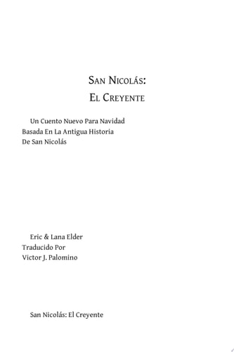 San Nicolás: El Creyente Un Cuento Nuevo Para Navidad Basada En La Antigua Historia De San Nicolás