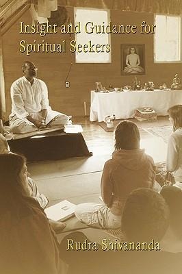 Insight And Guidance For Spiritual Seekers