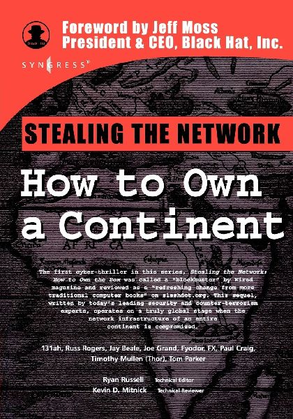 Stealing the Network: How to Own a Continent
