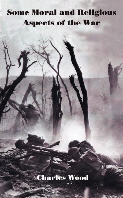 Some Moral and Religious Aspects of the War