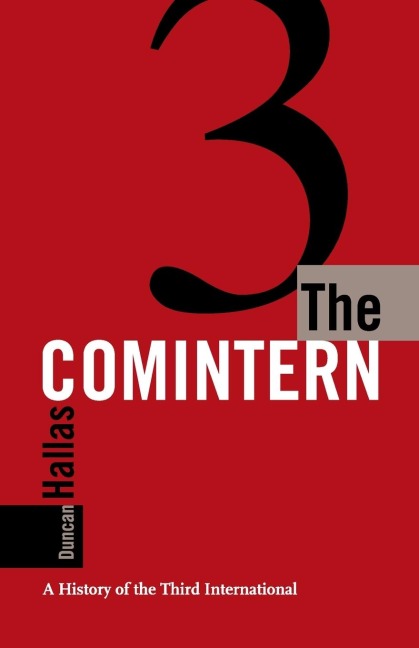 The Comintern: A History of the Third International