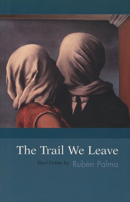 The Trail We Leave
