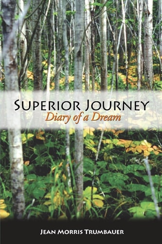 Superior Journey Diary of a Dream