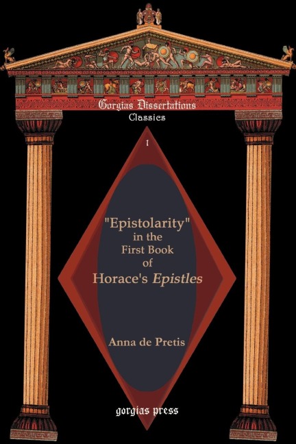 Epistolarity in the First Book of Horaces Epistles
