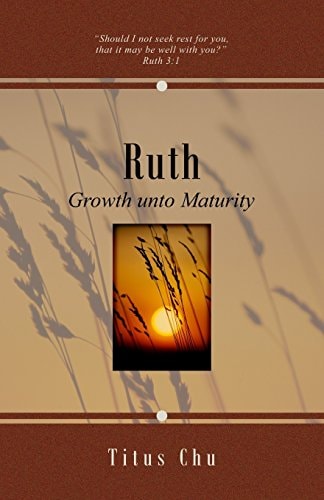 Ruth Growth Unto Maturity