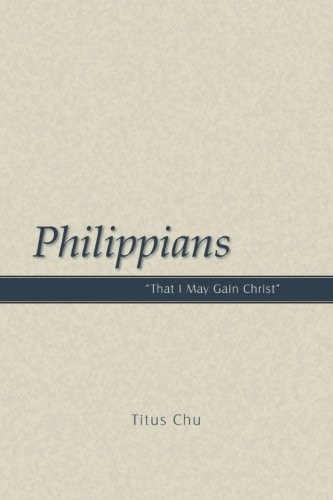 Philippians "That I May Gain Christ"