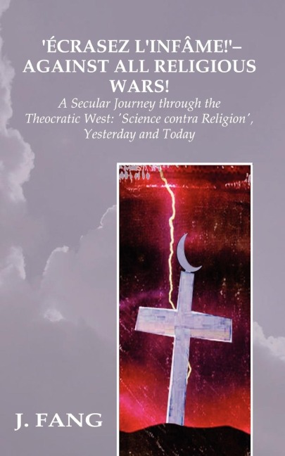 Ecrasez LInfame! - Against All Religious Wars