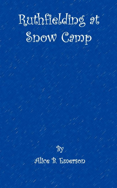 Ruthfielding at snow camp