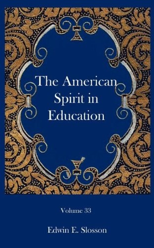 The American Spirit in Education