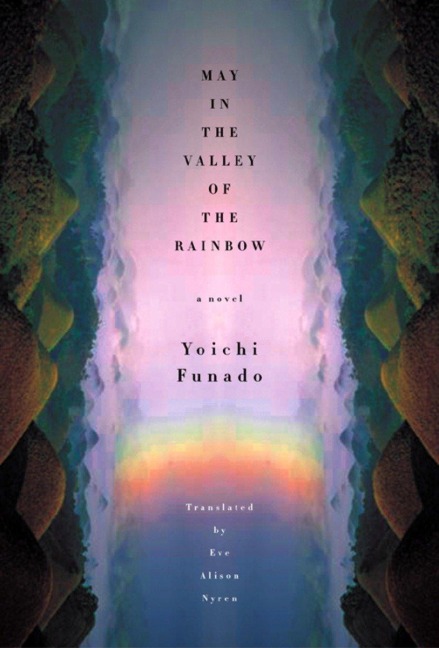 May in the Valley of the Rainbow