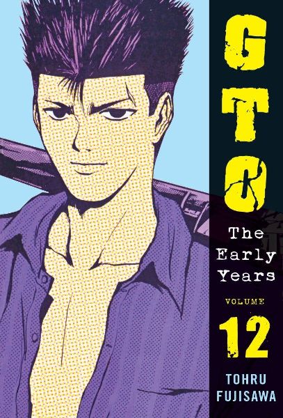 Gto: The Early Years Volume 12