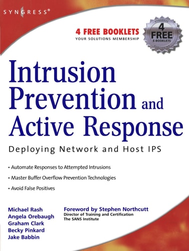 Intrusion Prevention and Active Response Deploying Network and Host IPS