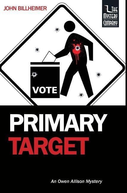 Primary Target: An Owen Allison Mystery