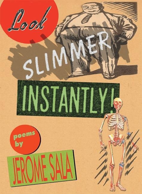 Look Slimmer Instantly!: Poems
