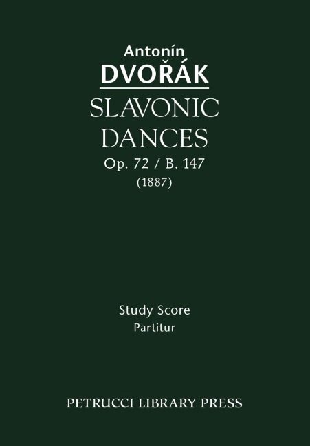 Slavonic Dances, Op.72 / B.147: Study score
