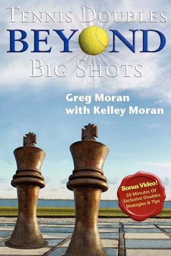 Tennis Doubles Beyond Big Shots with Companion Video