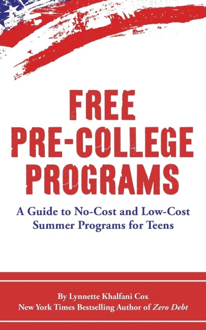 Free Pre-College Programs: A Guide to No-Cost and Low-Cost Summer Programs for Teens