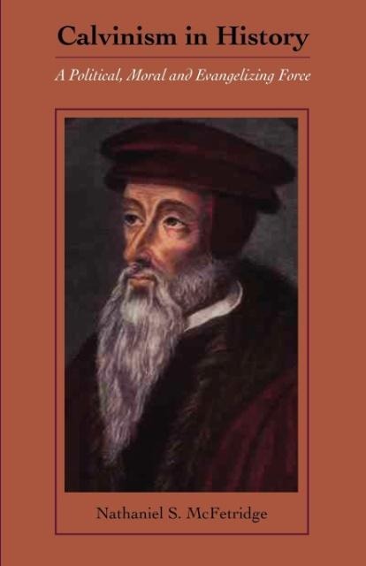 Calvinism in History