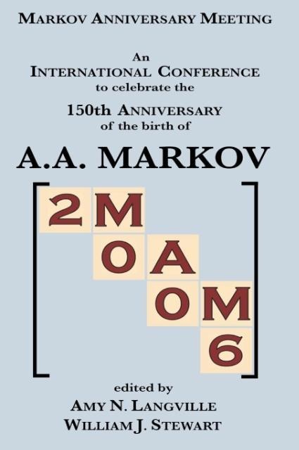 MAM 2006: Markov Anniversary Meeting