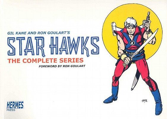 Star Hawks: The Complete Series Volume 1: 1977-1978