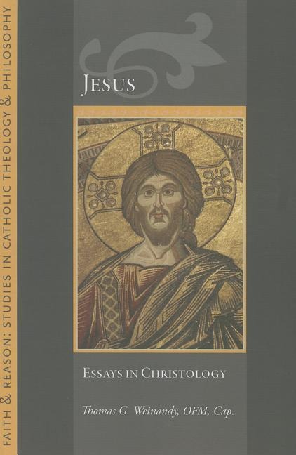 Jesus: Essays in Christology