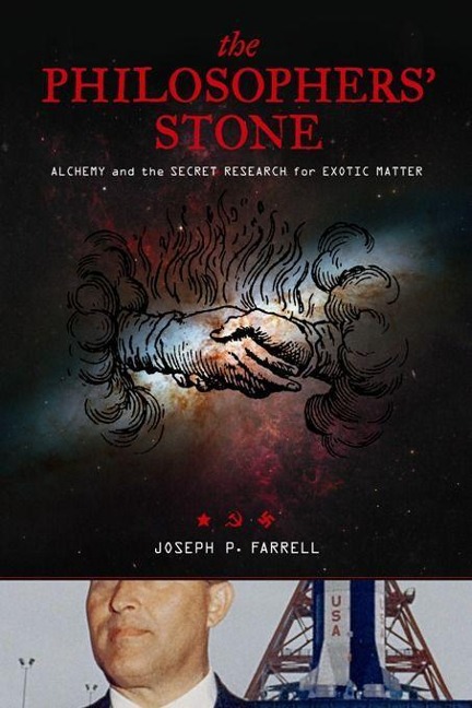 The Philosophers Stone: Alchemy and the Secret Research for Exotic Matter