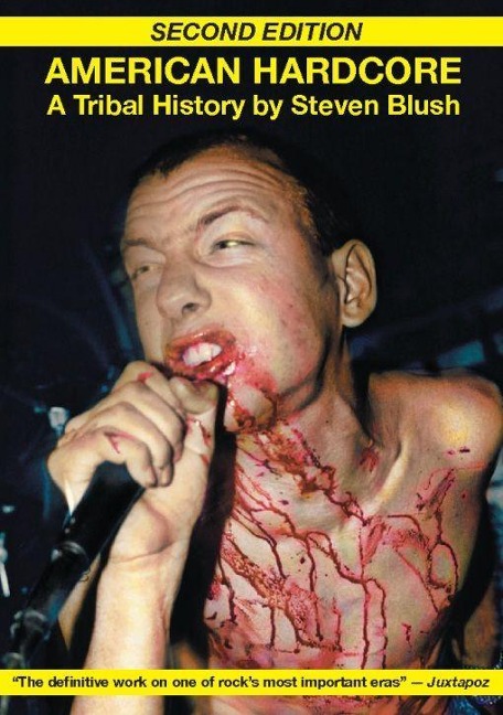 American Hardcore: A Tribal History