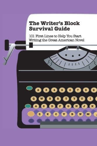 The Writer's Block Survival Guide