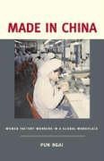 Made in China: Women Factory Workers in a Global Workplace