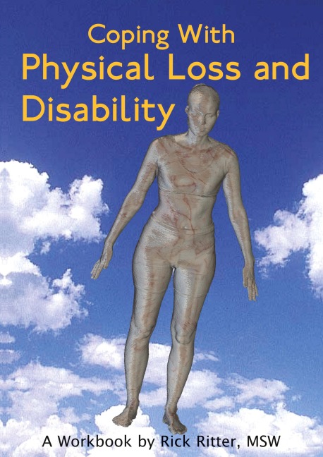 Coping with Physical Loss and Disability: A Workbook