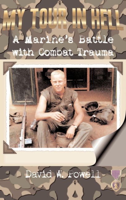 My Tour in Hell: A Marines Battle with Combat Trauma