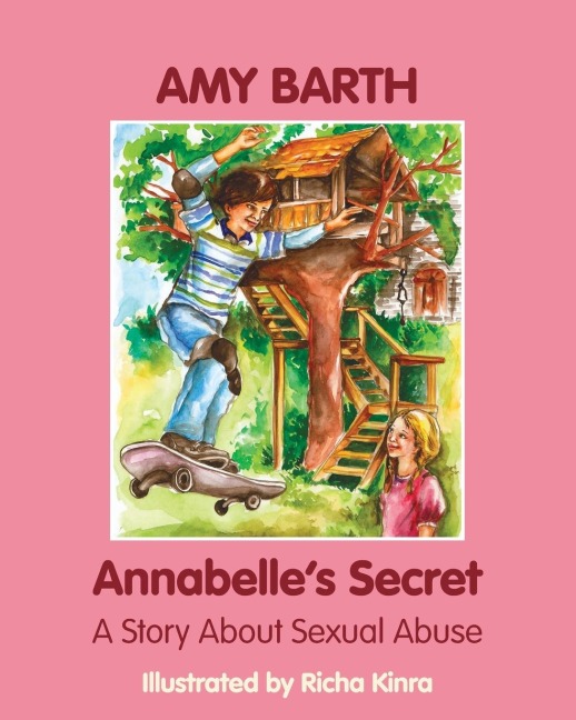 Annabelles Secret: A Story about Sexual Abuse