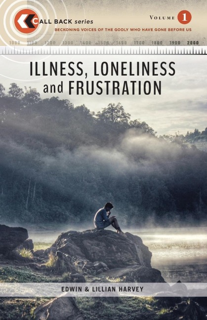 Call Back Volume 1: ILLNESS, LONELINESS and FRUSTRATION