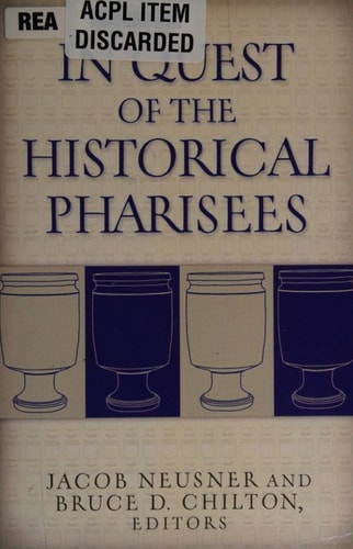 In Quest of the Historical Pharisees
