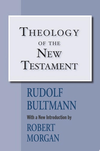 Theology of the New Testament
