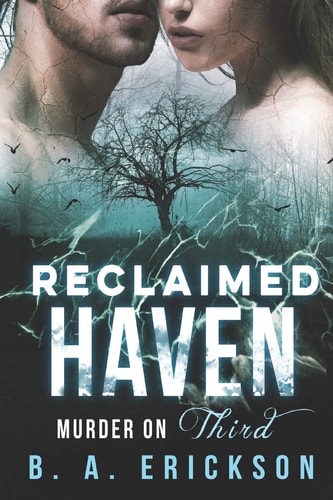 Reclaimed Haven Murder on Third