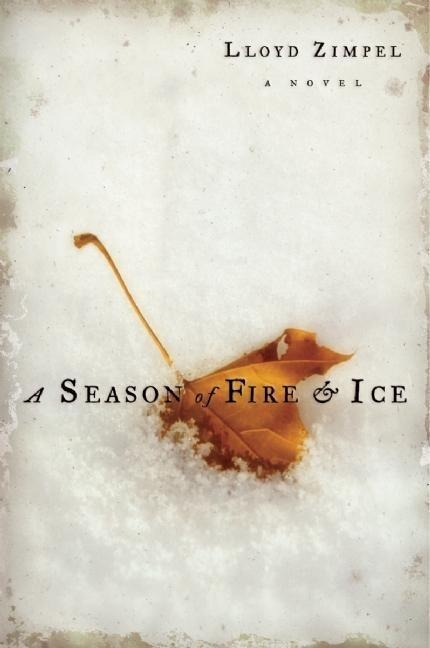 A Season of Fire and Ice: Excerpts from the Patriarchs Dakota Journal, with Addenda