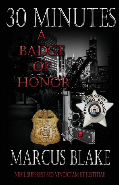 30 Minutes: A Badge of Honor  - Book 4