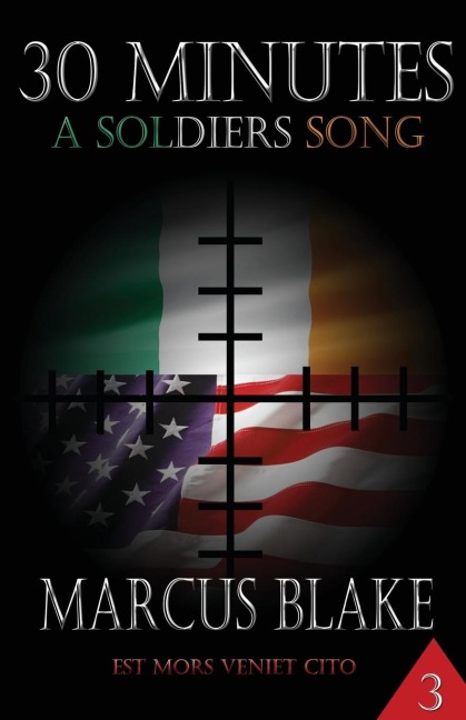 30 Minutes (Book 3 ): A Soldiers Song