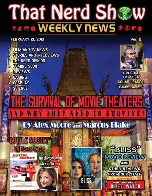 THAT NERD SHOW WEEKLY NEWS: The Survival of Movie Theaters and Why They Need to Survive-February 21, 2021