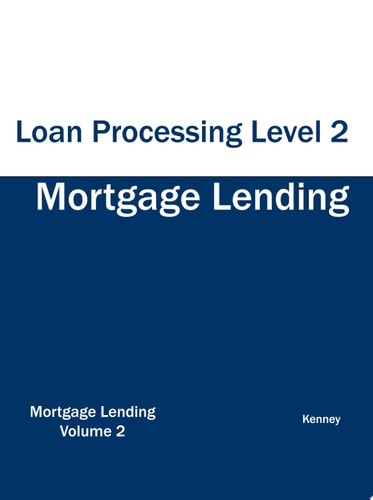Mortgage Lending Loan Processing Level 2