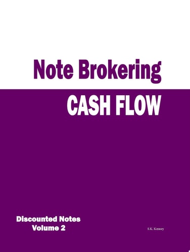 Cash Flow Note Brokering