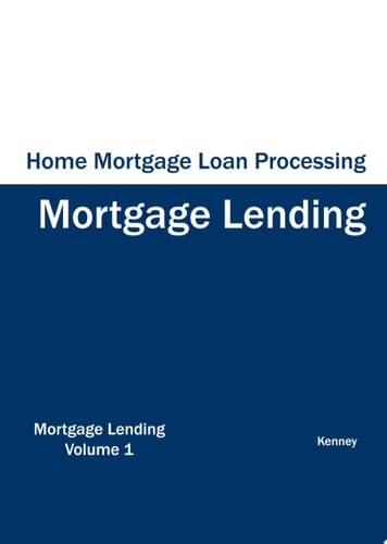 Home Mortgage Loan Processing - Mortgage Lending