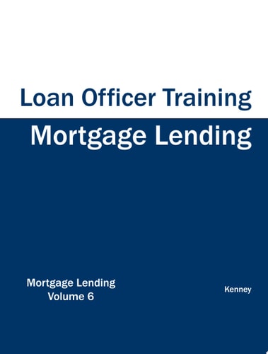 Mortgage Lending - Loan Officer Training