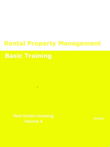 Rental Property Management Basic Training REAL ESTATE INVESTING