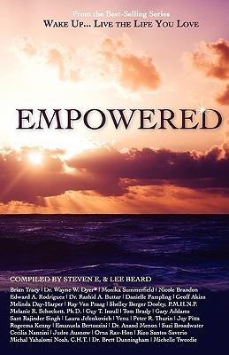 Wake Up...Live the Life You Love: Empowered