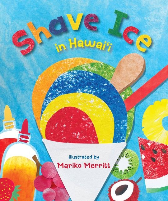Shave Ice in Hawaii
