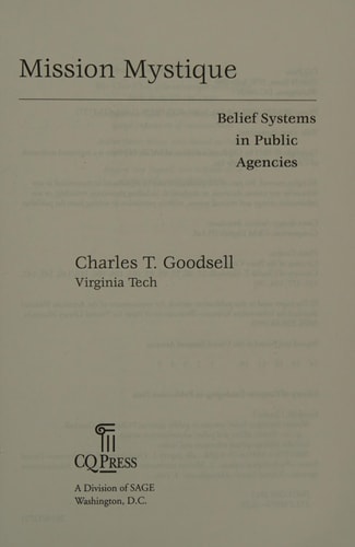Mission Mystique: Belief Systems in Public Agencies (Public Affairs and Policy Administration Series)