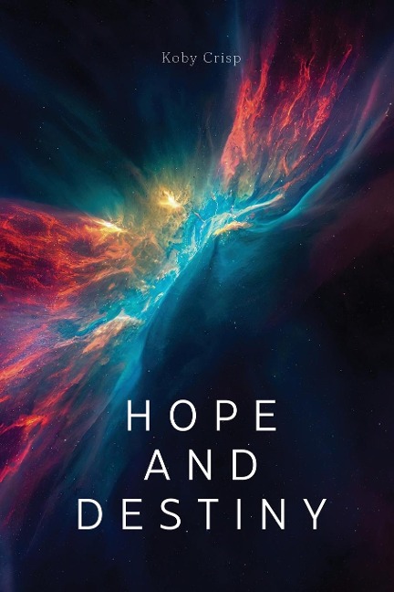 Hope and Destiny